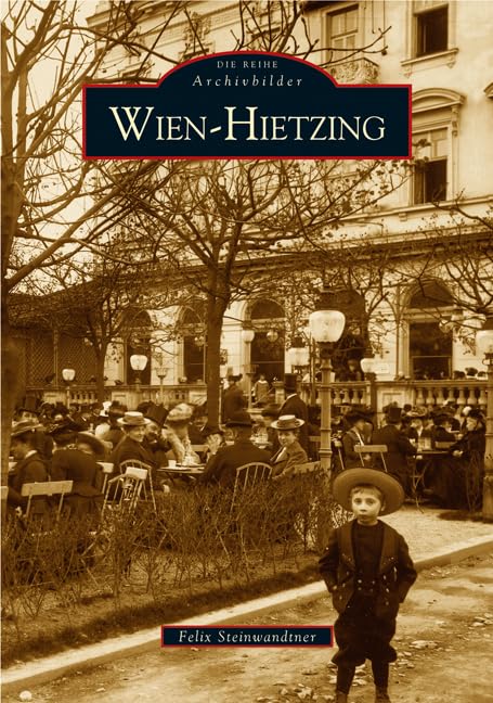 Wien-Hietzing (Sutton Archivbilder) Politics & History