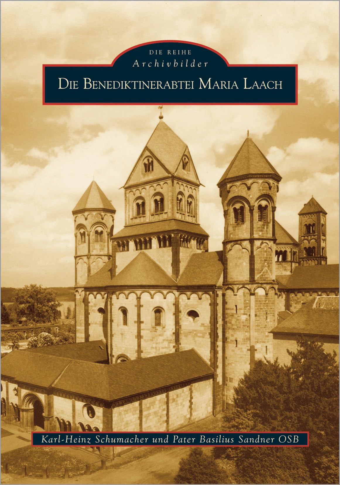 Die Benediktinerabtei Maria Laach Politics & History