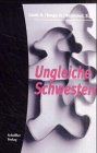 Ungleiche Schwestern: Biographische Skizzen Politics & Society