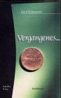 Vergangenes ...: Erzählungen Fiction