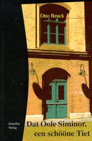 Dat Oole Siminor, een schööne Tiet Fiction