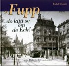 Fupp do kütt sie öm die Eck: Mit der Elektrischen durch das Köln der Jahrhundertwende Business & Technology