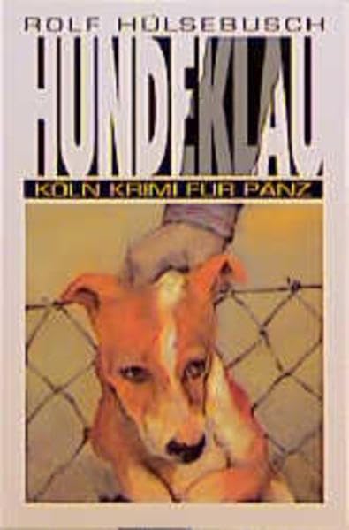 Hundeklau: Köln Krimi für Pänz Novels & Short Stories