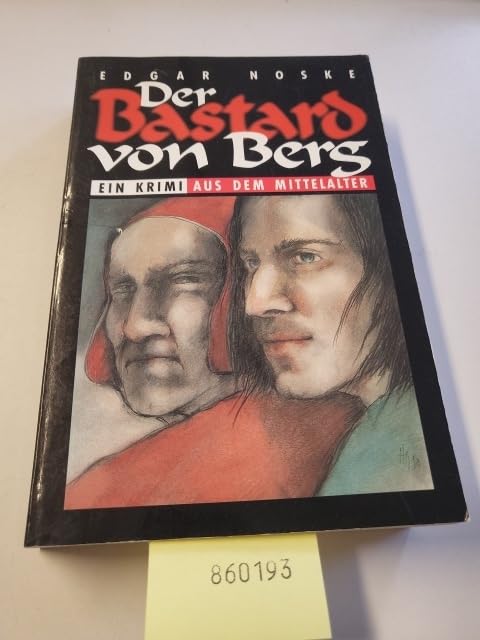 Der Bastard von Berg: Historischer Krimi (Der Bergische Krimi Classic) Manga
