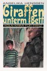 Giraffen unterm Bett Novels & Short Stories