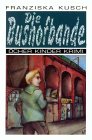 Die Bushof-Bande: Aachen Kinder Krimi Fantasy & Sci-Fi