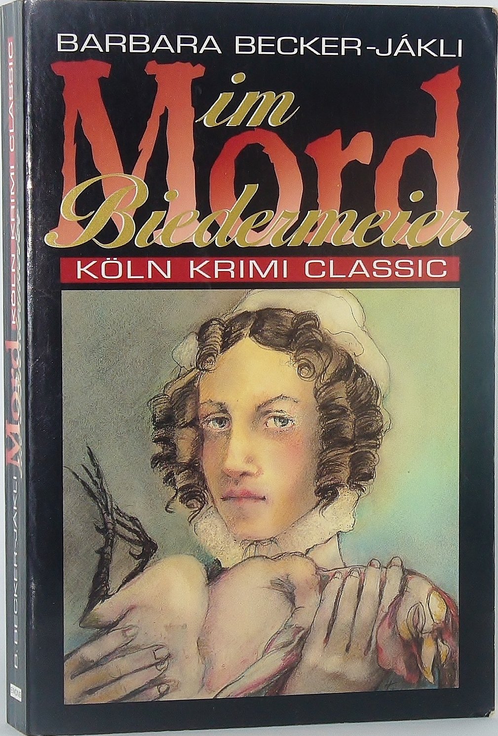 Mord im Biedermeier: Historischer Krimi (Köln Krimi Classic) Contemporary literature