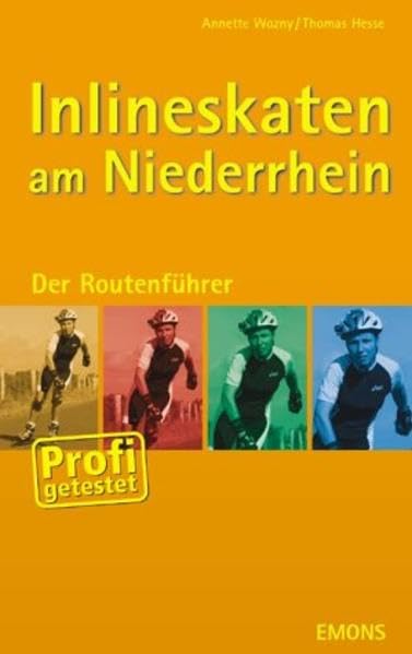 Inlineskaten am Niederrhein. Der Routenführer Leisure, Home & Garden