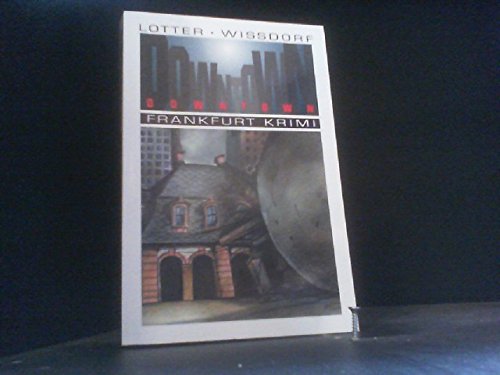 Downtown (Frankfurt Krimi) Contemporary literature