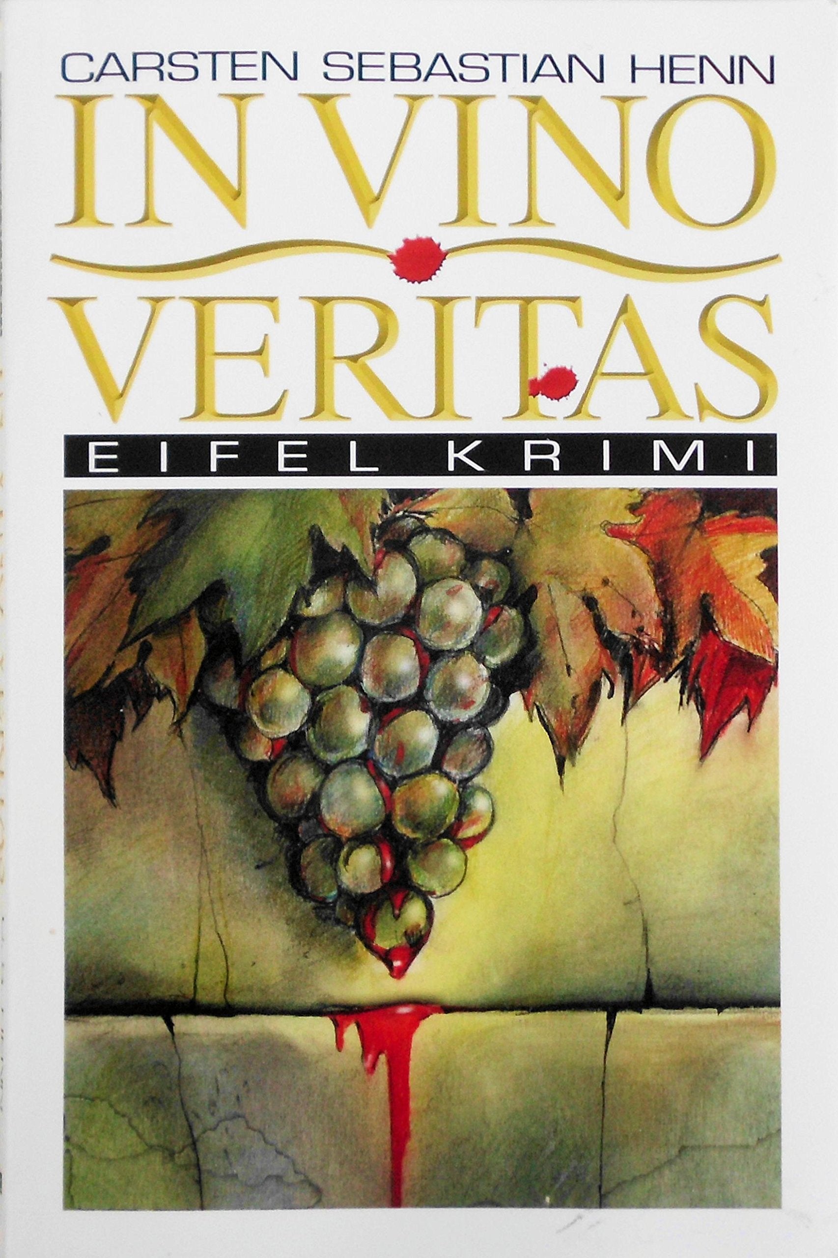 In Vino Veritas (Eifel Krimi, Band 4) Contemporary literature