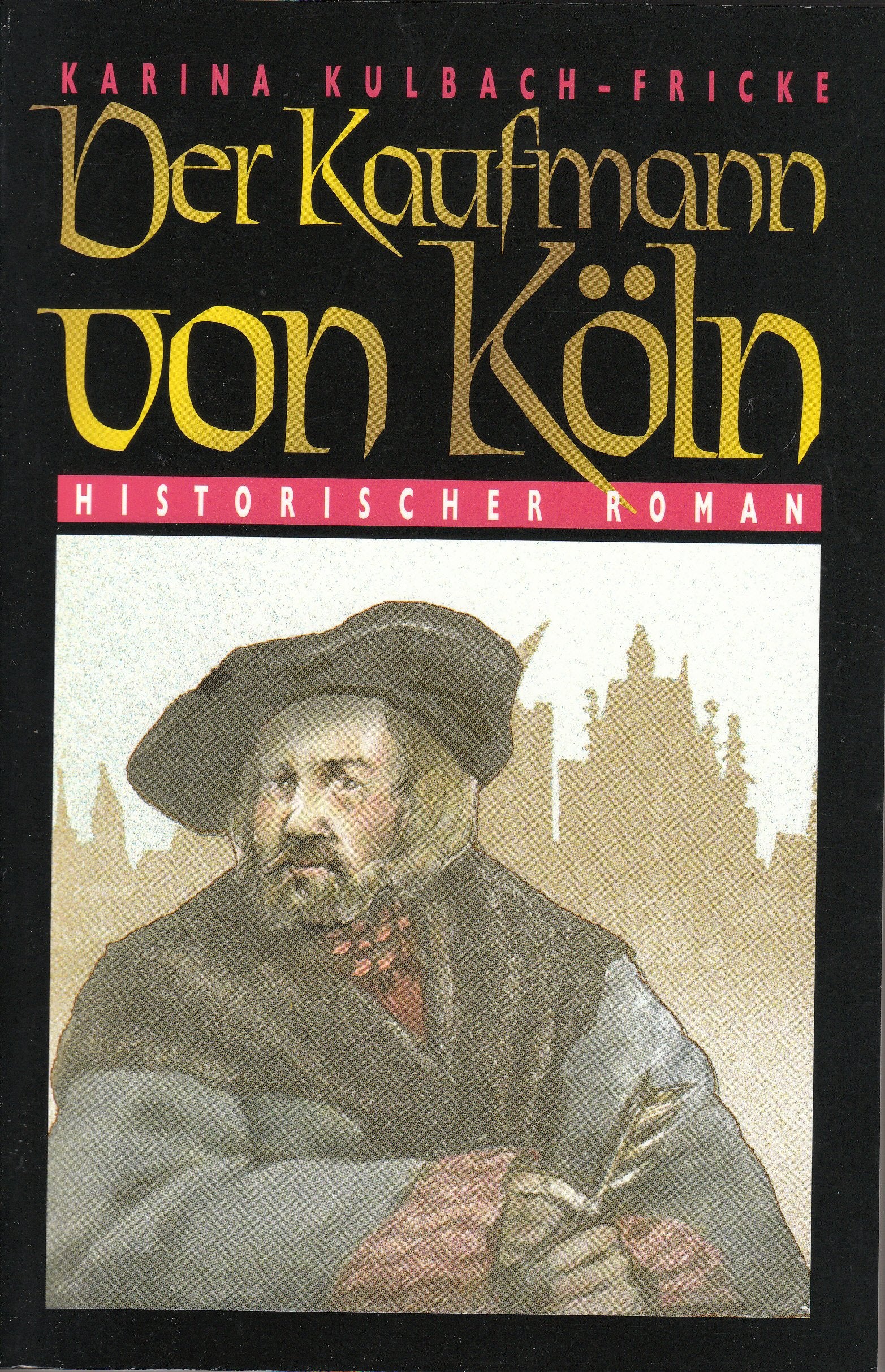 Der Kaufmann von Köln: Historischer Roman Contemporary literature