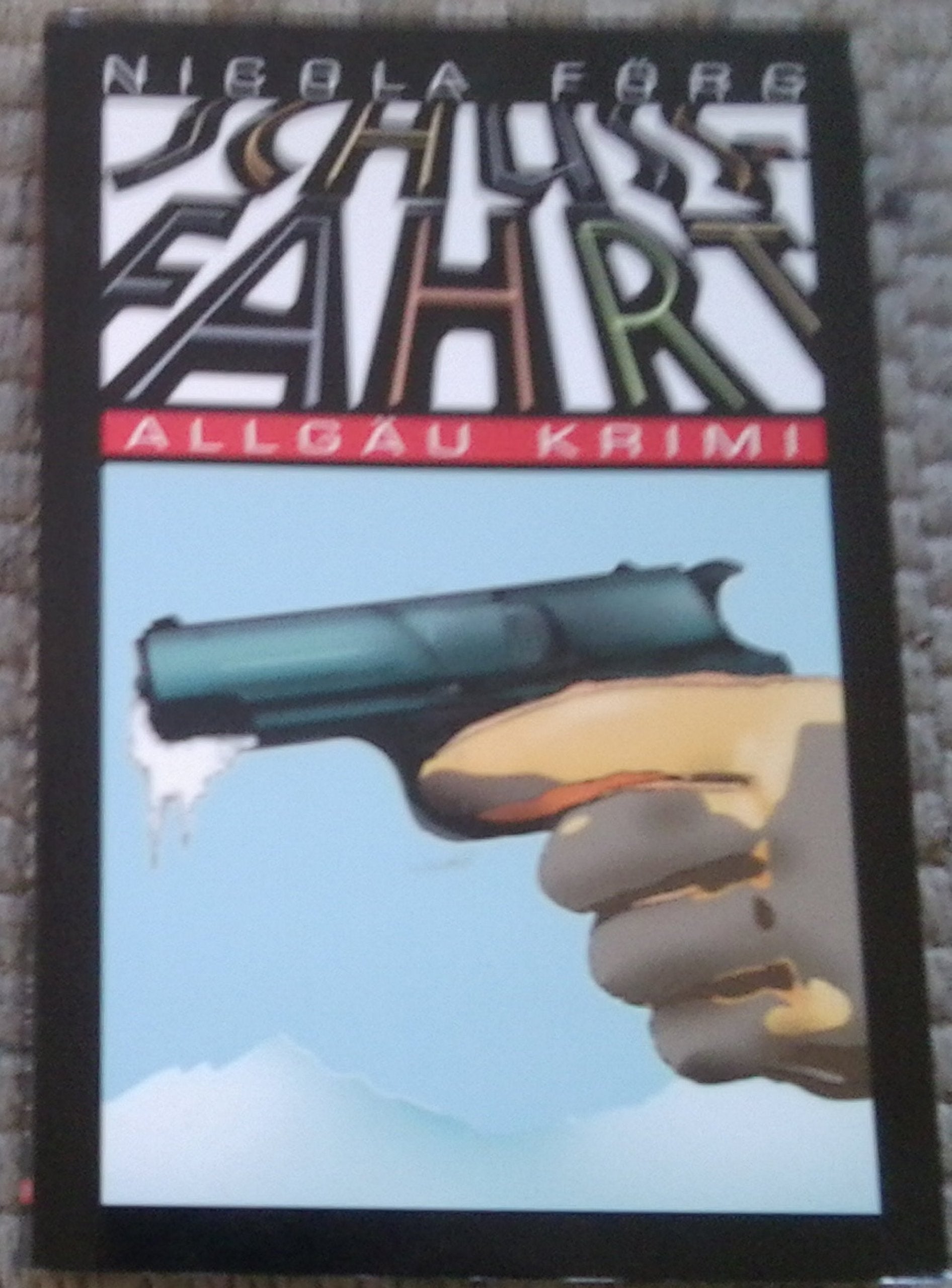 Schussfahrt (Allgäu Krimi) Contemporary literature