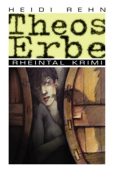 Theos Erbe. Rheintal Krimi. Contemporary literature