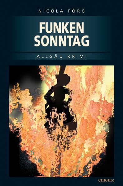 Funkensonntag (Allgäu Krimi) Contemporary literature