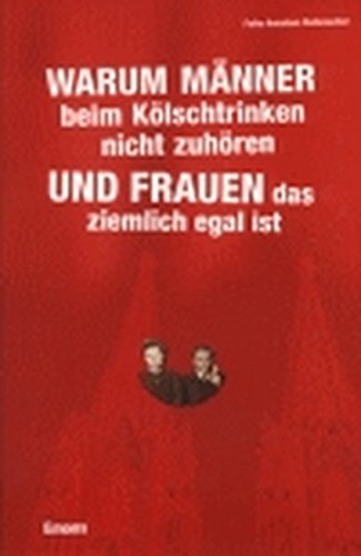 Warum Männer beim Kölschtrinken nicht zuhören und Frauen das ziemlich egal ist Manga