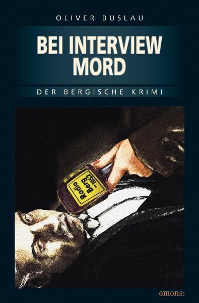 Bei Interview Mord: Remigius Rott ermittelt für Radio Berg (Bergischer Krimi) Contemporary literature
