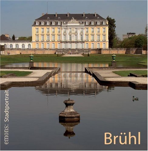 Brühl: Willkommen - welcome - bienvenue. Emons Stadtportrait Travel