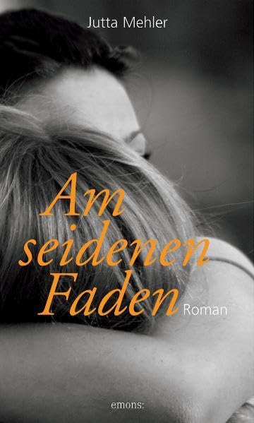 Am seidenen Faden: Roman Contemporary literature