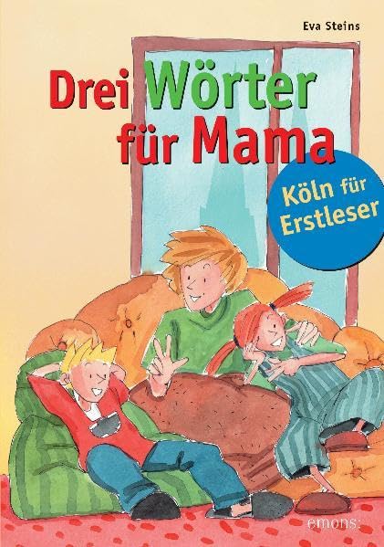 Drei Wörter für Mama: Köln für Erstleser Novels & Short Stories