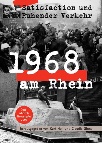 1968 am Rhein: Satisfaction und Ruhender Verkehr Contemporary literature