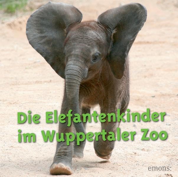 Die Elefantenkinder im Wuppertaler Zoo Garden & Plants