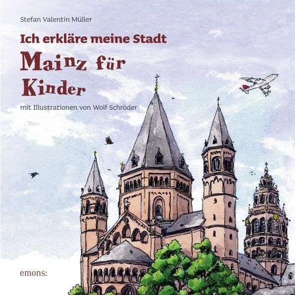 Ich erkläre meine Stadt. Mainz für Kinder Travel