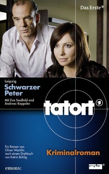 Schwarzer Peter: Kriminalroman. Mit Eva Saalfeld und Andreas Keppeler. Nach einem Drehbuch von Katrin Bühlig (Tatort: Begleitbuch zur gleichnamigen ARD-Serie "Tatort") Contemporary literature Books
