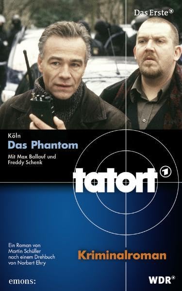 Das Phantom (Tatort: Begleitbuch zur gleichnamigen ARD-Serie "Tatort") Contemporary literature