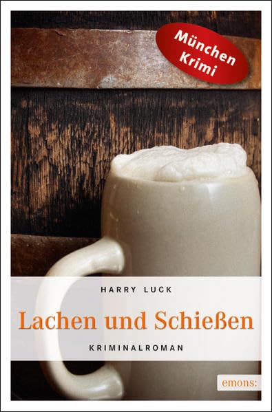 Lachen und Schießen: Kriminalroman Contemporary literature
