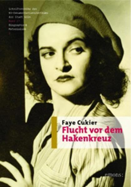 Flucht vor dem Hakenkreuz (Schriften des NS-Dokumentationszentrums der Stadt Köln) Art & Literature Books