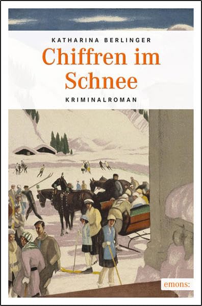Chiffren im Schnee: Kriminalroman. Originalausgabe Contemporary literature