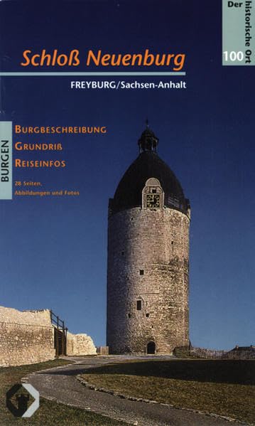Schloss Neuenburg (Der historische Ort - Schlösser) Leisure, Home & Garden