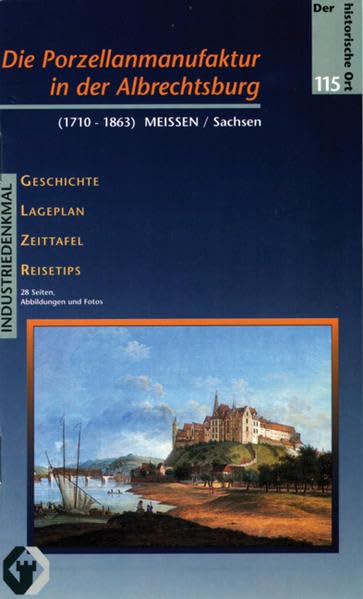 Die Porzellanmanufaktur in der Albrechtsburg (1710-1863) Leisure, Home & Garden