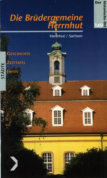 Brüdergemeine Herrnhut (Der historische Ort - Städte) Leisure, Home & Garden Books
