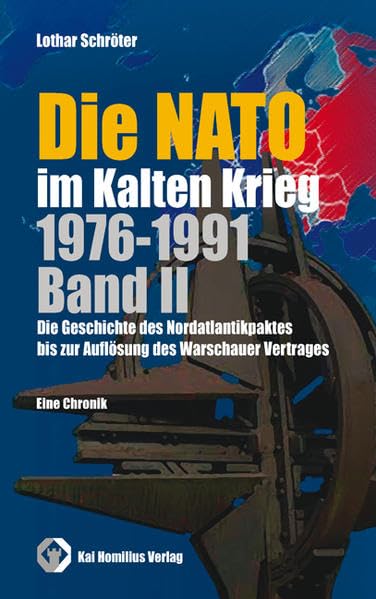 Die NATO im Kalten Krieg 1976-1991, Band II Social Sciences