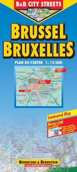 B & B City Streets, Brussel: Plan Du Centre (B & B City Streets / Laminierte, grossmassstäbliche Stadtpläne der Stadtzentren, vielfach faltbar, ... Klimadiagramm und Register) Leisure, Home & Garden