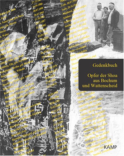 Gedenkbuch. Opfer der Shoa aus Bochum und Wattenscheid Religion & Esotericism