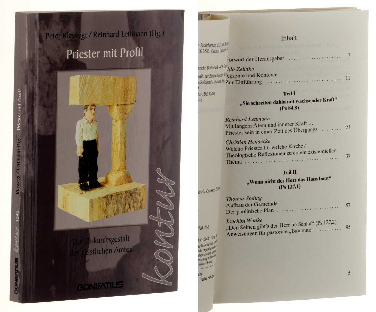 Priester mit Profil: Zur Zukunftsgestalt des geistlichen Amtes (Bonifatius /Kontur) Religion & Esotericism