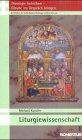 Theologie betreiben - Glaube ins Gespräch bringen. Die Fächer der... / Liturgiewissenschaft (Theologie betreiben - Glaube ins Gespräch bringen. Die Fächer der katholischen Theologie stellen sich vor) Religion & Esotericism