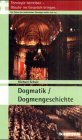 Theologie betreiben - Glaube ins Gespräch bringen. Die Fächer der... / Dogmatik /Dogmengeschichte (Theologie betreiben - Glaube ins Gespräch bringen. ... der katholischen Theologie stellen sich vor) Second hand books on Religion & Esotericism
