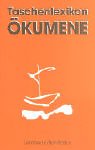 Taschenlexikon Ökumene: Vorw. v. Walter Klaiber. Hrsg. v. d. Arbeitsgem. Christl. Kirchen Learning & Reference