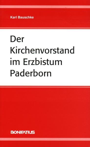 Der Kirchenvorstand im Erzbistum Paderborn Law
