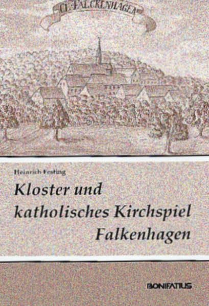 Kloster und katholisches Kirchspiel Falkenhagen Politics & History