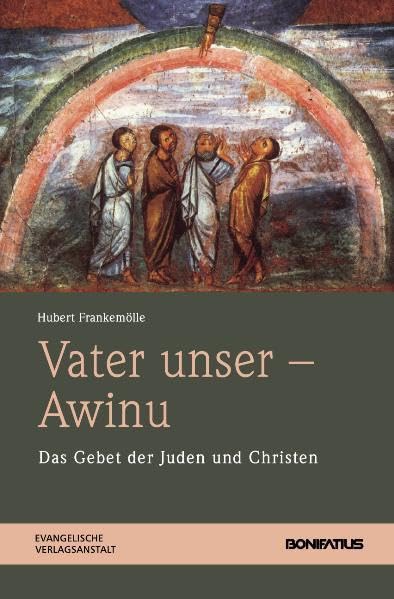 Vater unser - Awinu: Das Gebet der Christen und Juden Religion & Esotericism