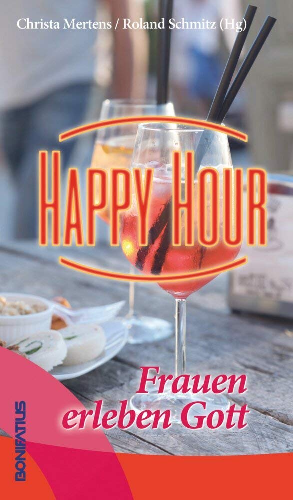 Happy Hour: Frauen erleben Gott Books
