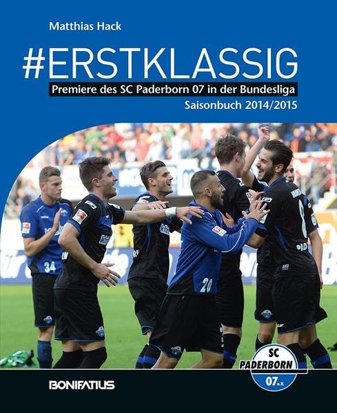 #ERSTKLASSIG: Premiere des SC Paderborn 07 in der Bundesliga - Saisonbuch 2014/2015 Social Sciences