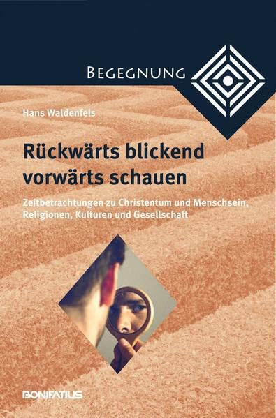 Rückwärts blickend vorwärts schauen Religion & Esotericism