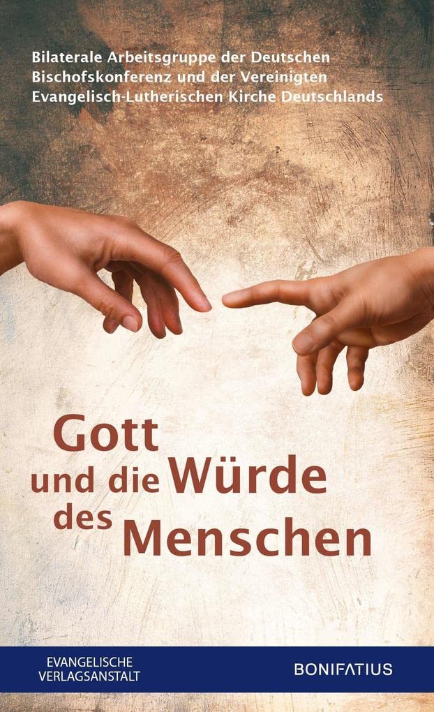 Gott und die Würde des Menschen Religion & Esotericism