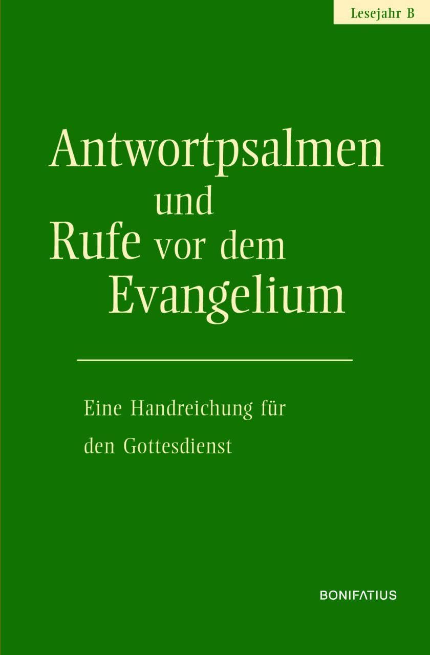 Antwortpsalmen und Rufe vor dem Evangelium - Lesejahr B: Eine Handreichung für den Gottesdienst Sheet Music