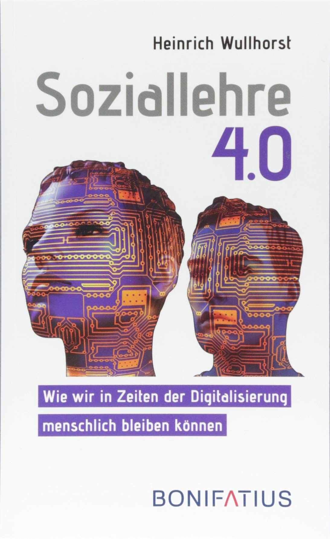 Soziallehre 4.0: Wie wir in Zeiten der Digitalisierung menschlich bleiben können Media & Communication